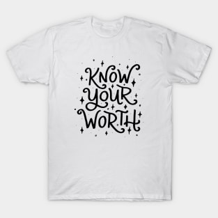 Know Your Worth (Black) T-Shirt